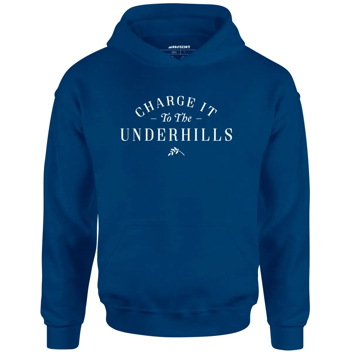 Charge it to the Underhills - Unisex Hoodie