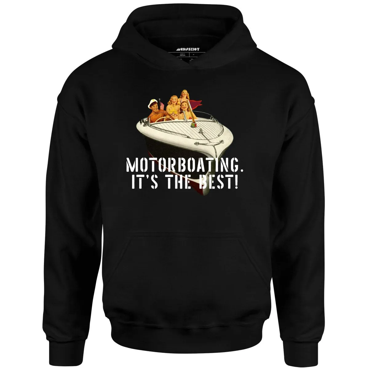 Motorboating It's The Best - Unisex Hoodie