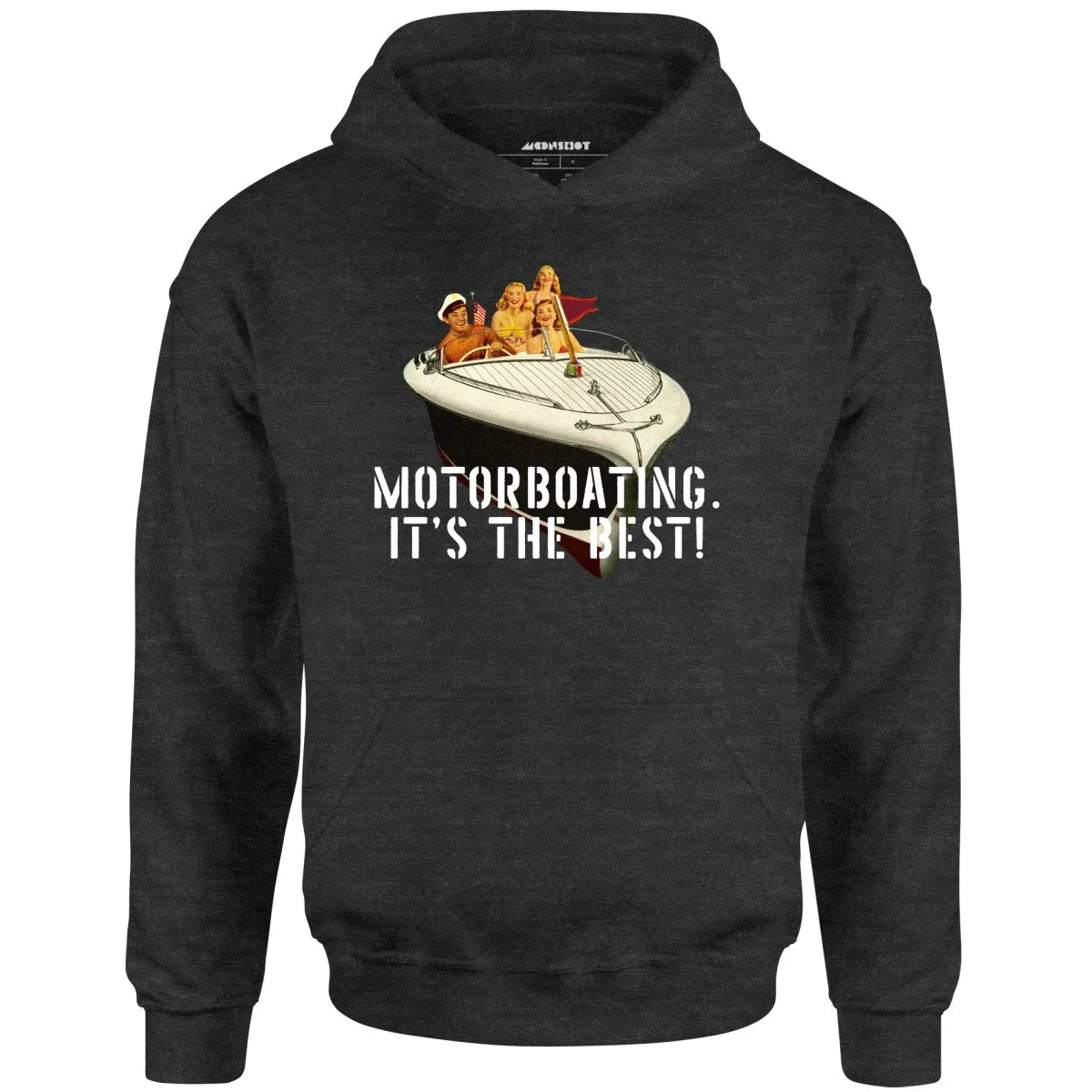 Motorboating It's The Best - Unisex Hoodie