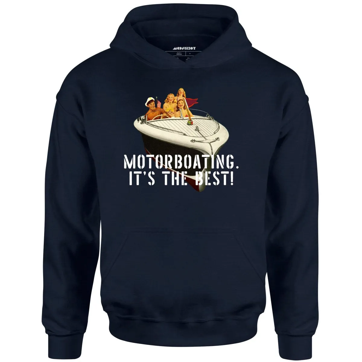 Motorboating It's The Best - Unisex Hoodie