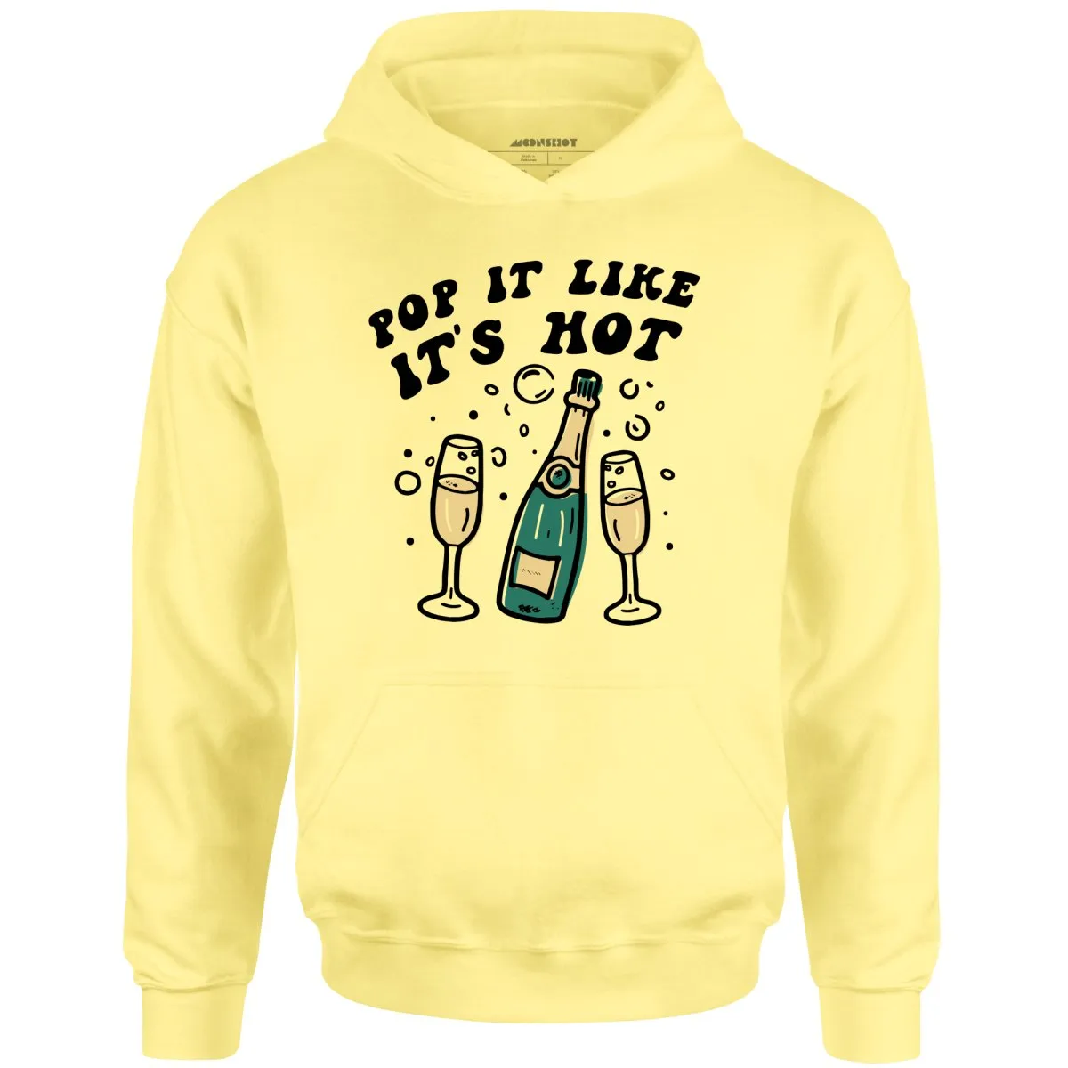 Pop It Like It's Hot - Unisex Hoodie